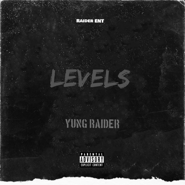 Levels - EP by Yung Raider | Spotify