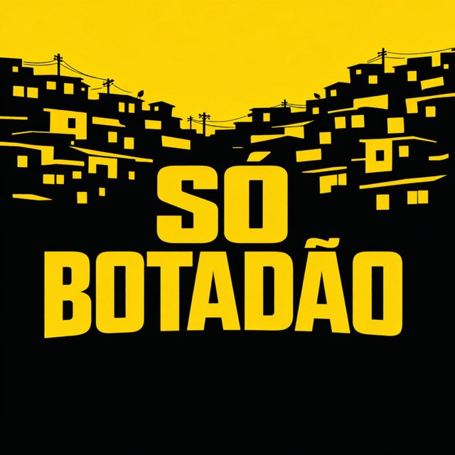 Só Botadão