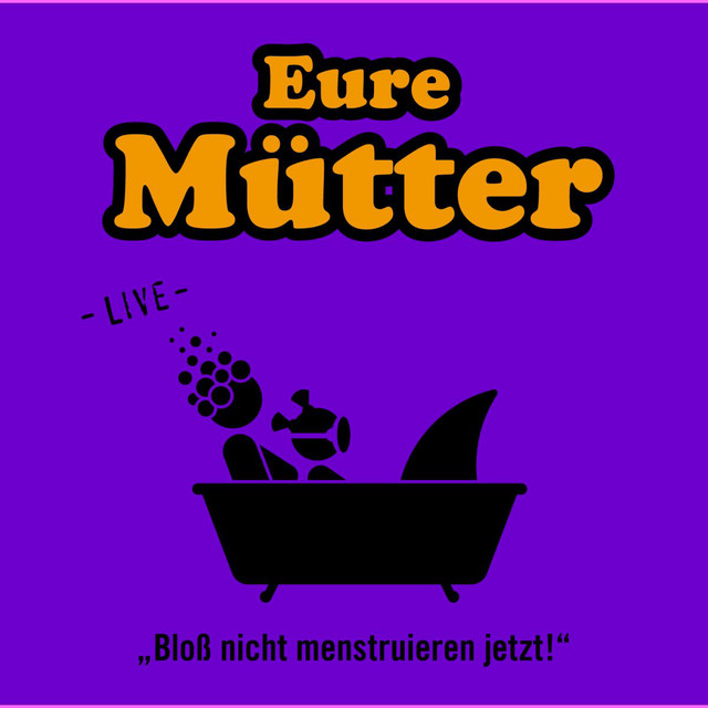 Bloß nicht menstruieren jetzt! (Live) cover art