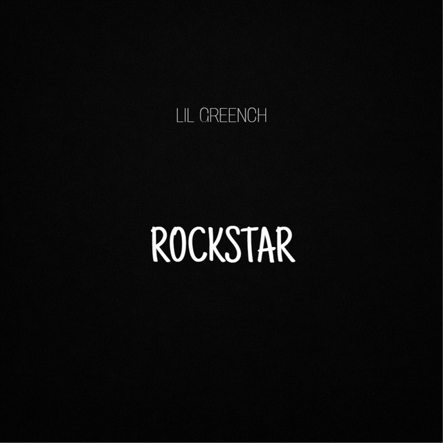 Обкладинка: ROCKSTAR — LIL GREENCH
