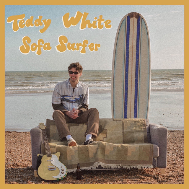 Sofa Surfer - EP by Teddy White | Spotify