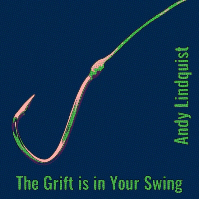 The Grift Is in Your Swing cover art
