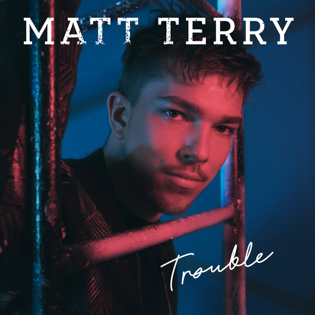 The Thing About Love by Matt Terry