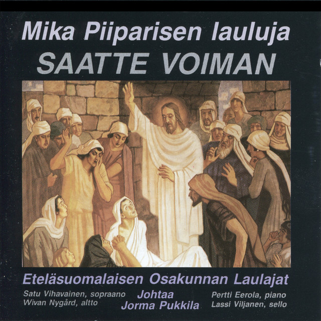 Saatte voiman - Mika Piiparisen lauluja