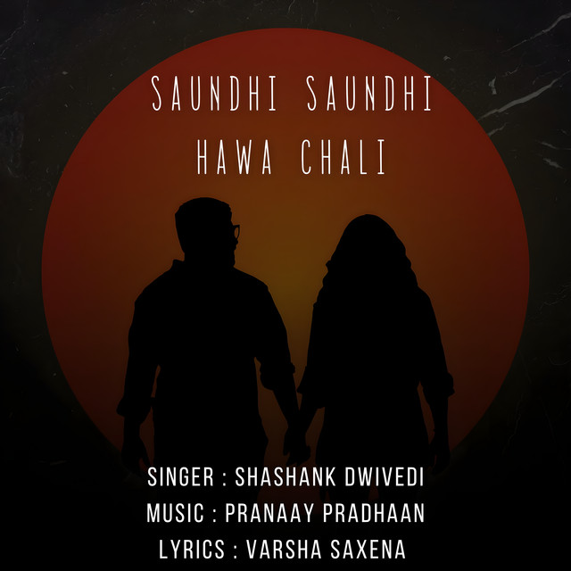 Saundhi Saundhi Hawa Chali