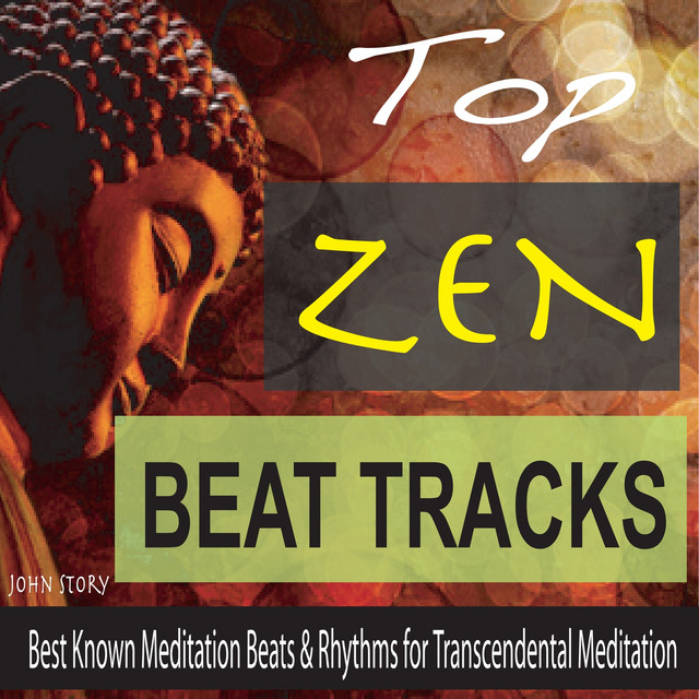 Top Zen Beat Tracks: Best Known Meditation Beats & Rhythms for ...