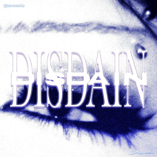 DISDAIN