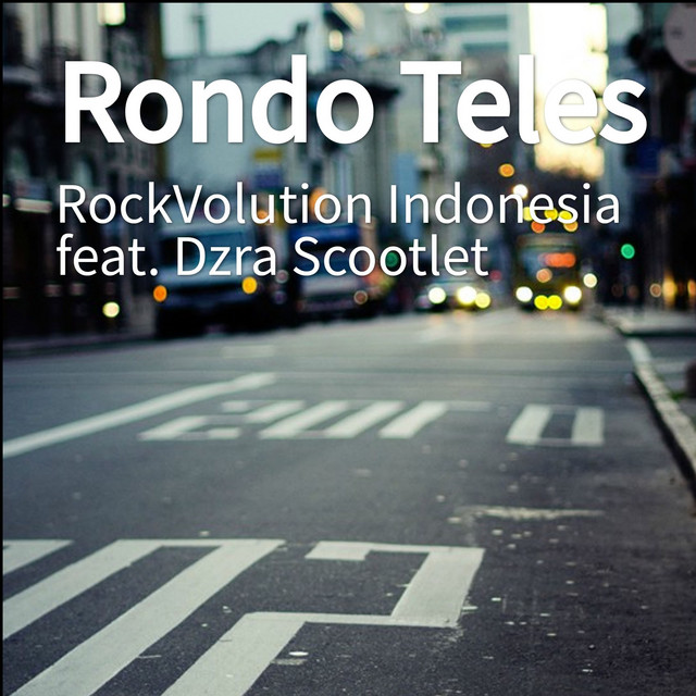 Rondo Teles - Single by RockVolution Indonesia | Spotify