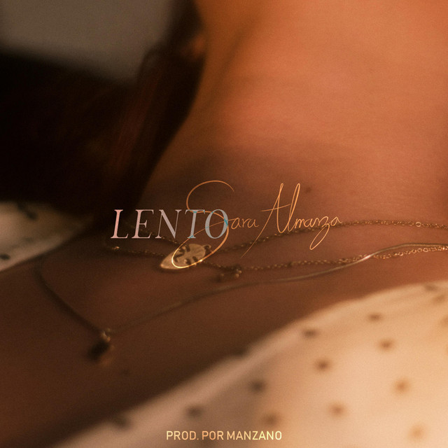 Lento - song and lyrics by Manzano, Sara Almanza | Spotify