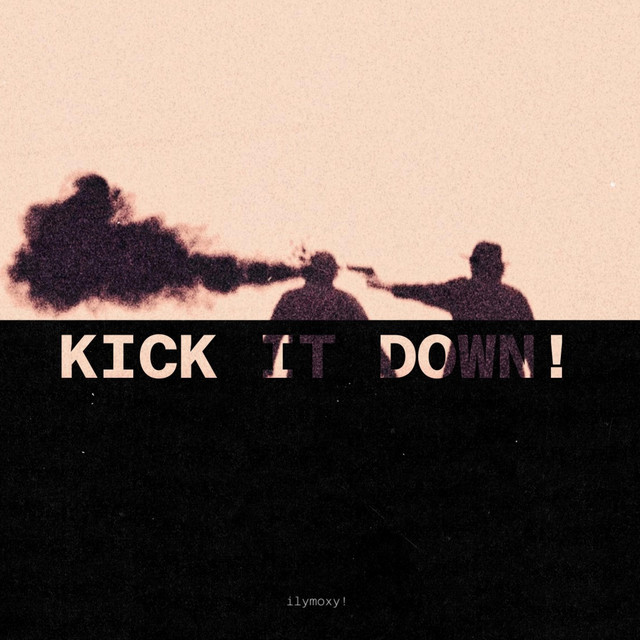 KICK IT DOWN! cover art