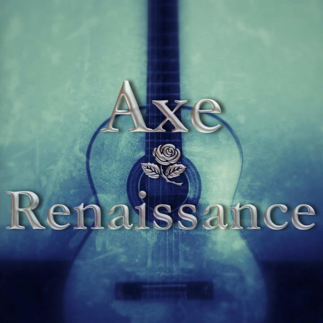 Renaissance - Album by Axe | Spotify