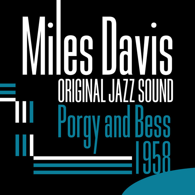 Porgy and Bess - 1958 (Original Jazz Sound) - Compilation by Miles