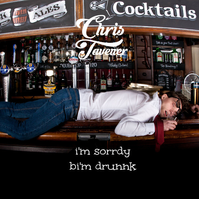 I'm Sorrdy Bi'm Drunnk cover