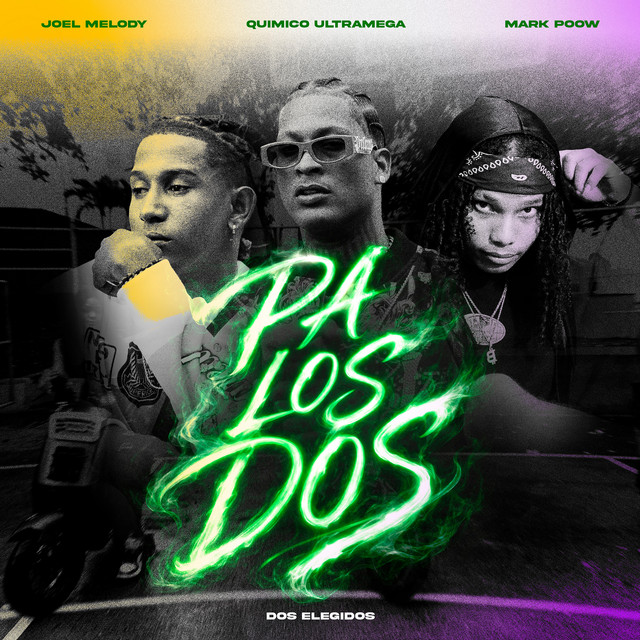 Dos Elegidos: Pa Los Dos