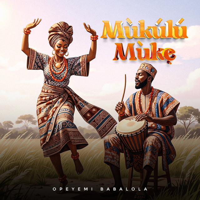 Mukulu Muke - song and lyrics by Opeyemi Babalola | Spotify