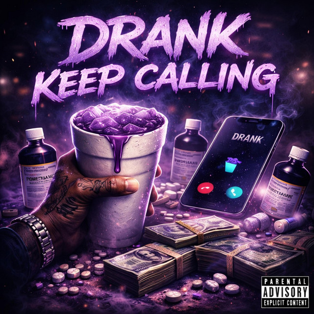 Drank keep calling
