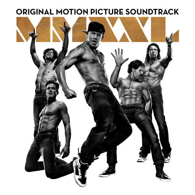 Magic Mike XXL (Original Motion Picture Soundtrack) – Compilação