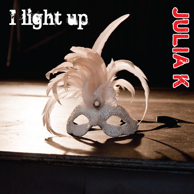 Обкладинка: I Light Up — Julia K