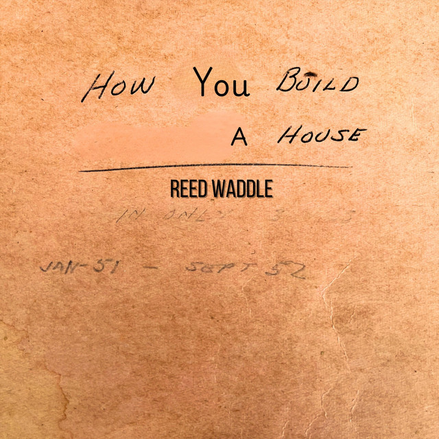 How You Build a House