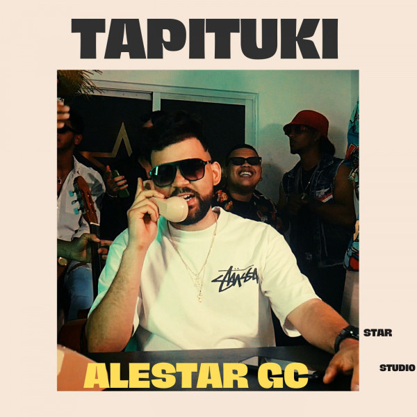 Tapituki - Single by Alestar GC | Spotify