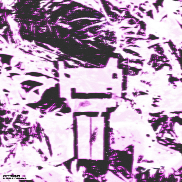 Обкладинка: Purple Dreams — DIRTYRXNIN