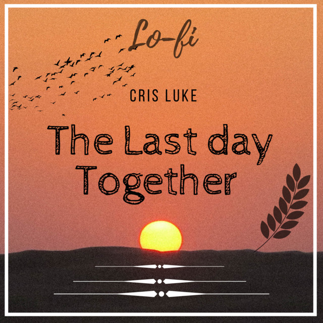 The Last day Together cover art
