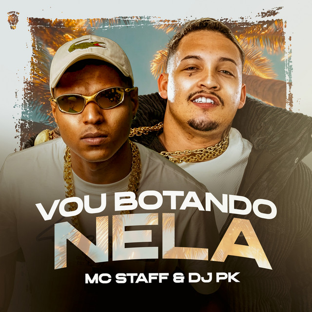 Обкладинка: Vou Botando Nela — Mc Staff