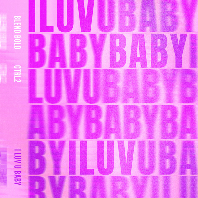 I Luv U Baby
