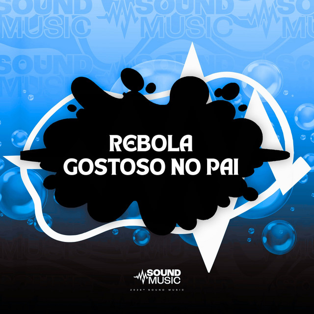 REBOLA GOSTOSO NO PAI