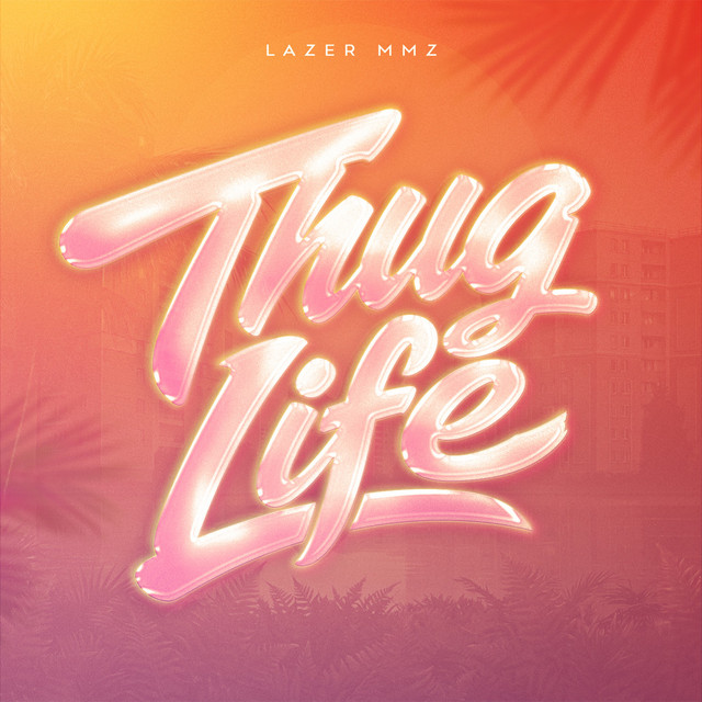 thug life THUG LIFE - song and lyrics by Lazer MMZ | Spotify