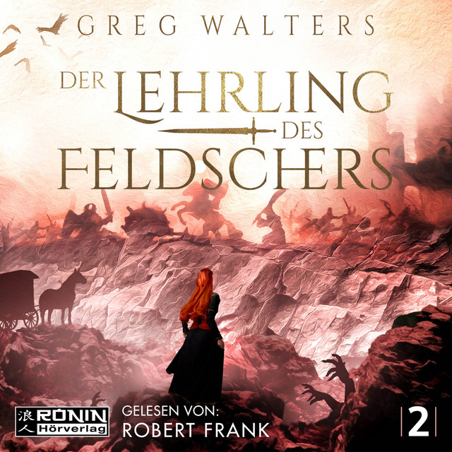 Der Lehrling des Feldschers [Die Feldscher Chroniken, Band 2 (ungekürzt)] cover art