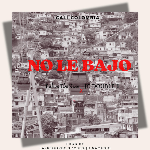 NO LE BAJO