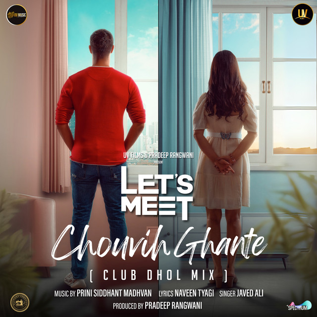 Chouvih Ghante (From "Let's Meet") - Club Dhol Mix