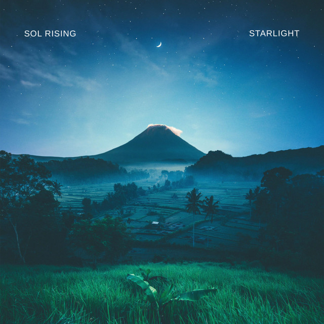 Starlight (Revised) - Single by Sol Rising | Spotify