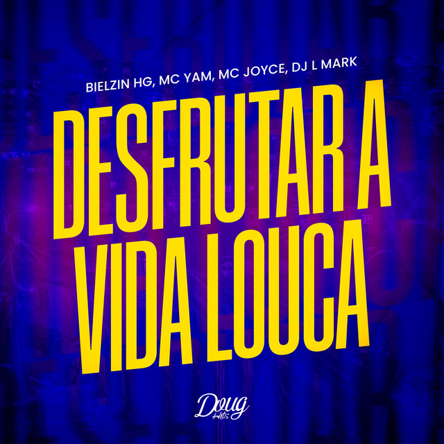 Desfrutar a Vida Louca