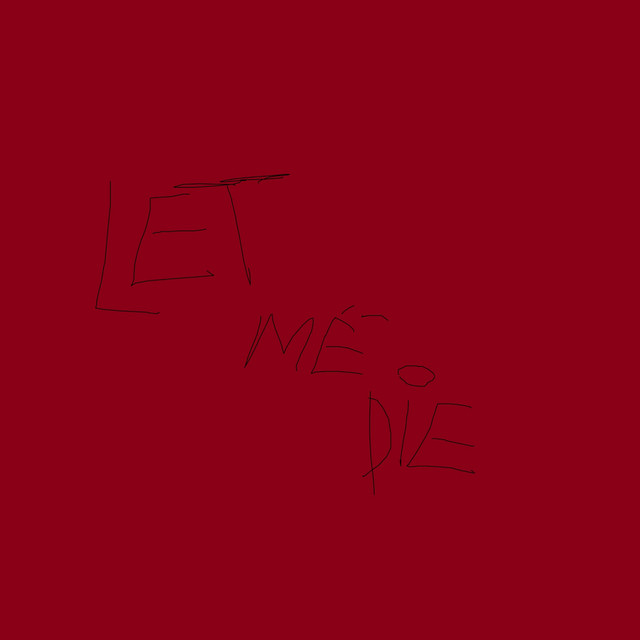 Обкладинка PHXNK DEMXN — LET ME DIE