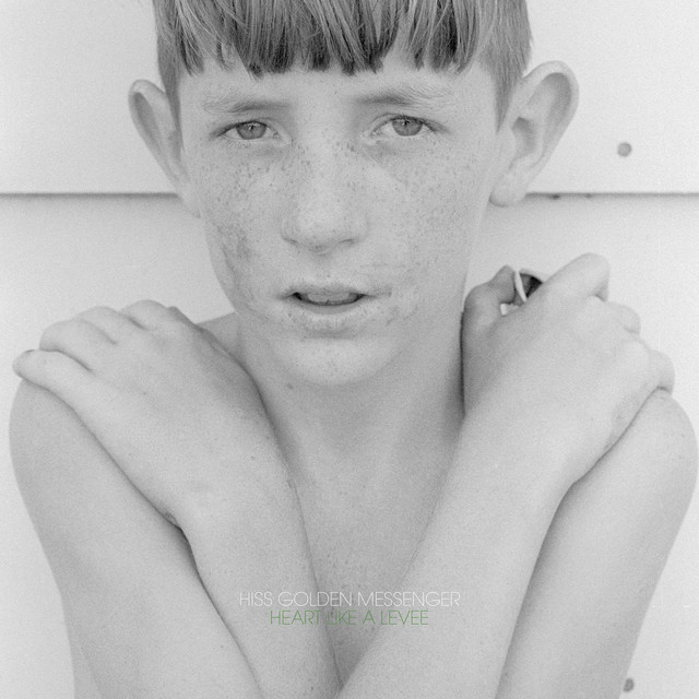 Biloxi - Hiss Golden Messenger