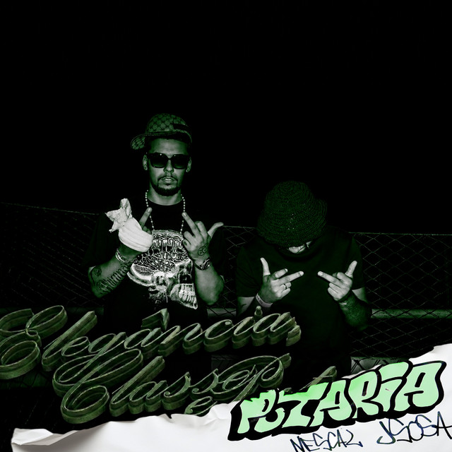 Elegância, Classe & Putaria