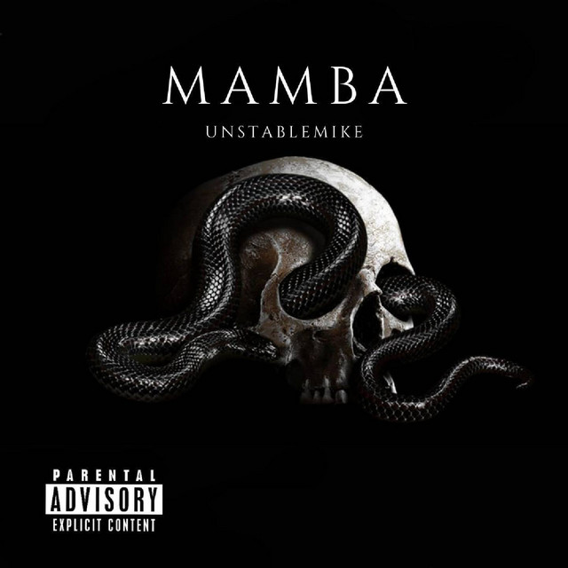 Mamba - song and lyrics by UNSTABLEMIKE | Spotify