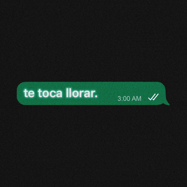 te toca llorar cover art