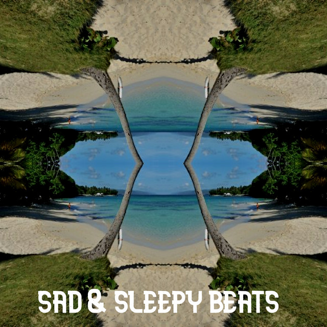 Sad & Sleepy Beats cover art