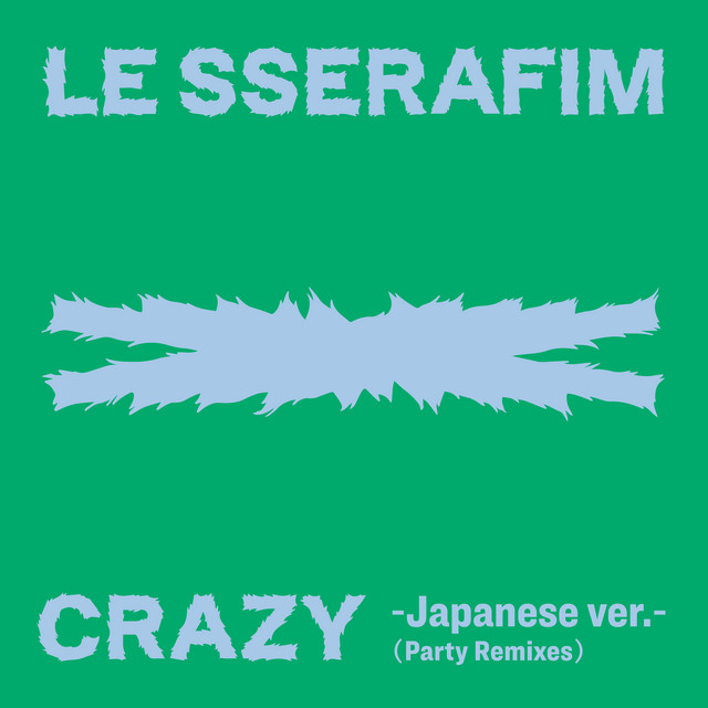 CRAZY - Japanese ver. (feat. JP THE WAVY) - song and lyrics by LE