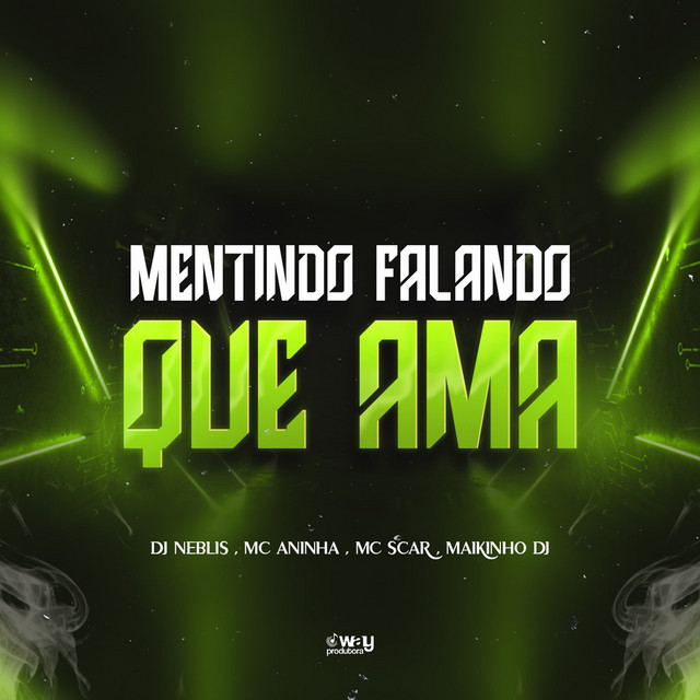 Mentindo Falando que Ama