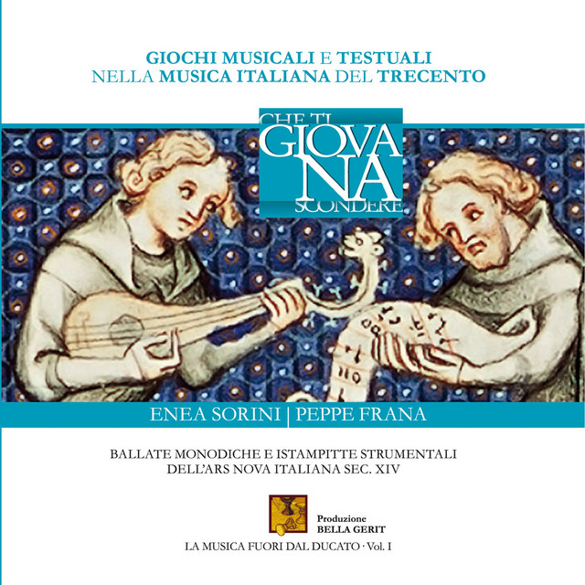 Che ti giova nascondere (La musica fuori dal ducato, Vol. 1)