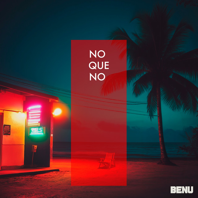 No Que No