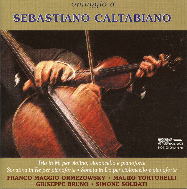Caltabiano: Piano Sonatina in D Major - Cello Sonata in C Major - Trio in E Major cover art