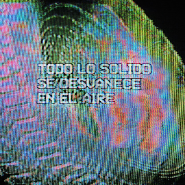 Todo lo Sólido se Desvanece en el Aire cover art