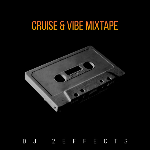 Cruise & Vibe Mixtape cover art