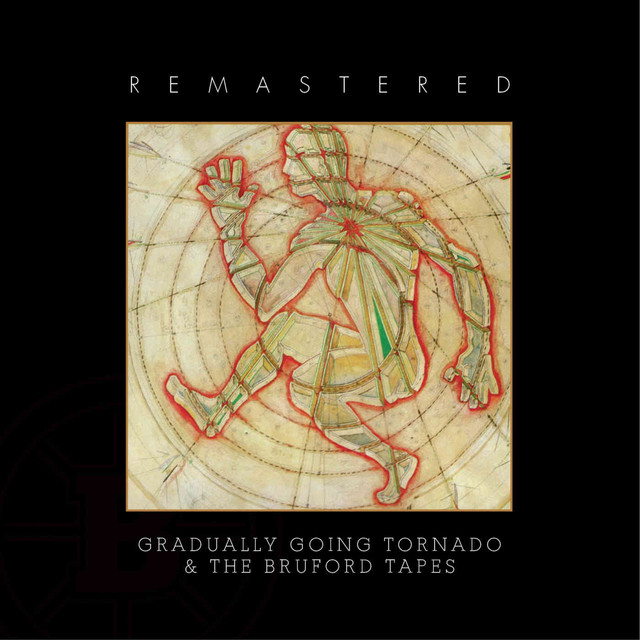 Gradually Going Tornado / The Bruford Tapes cover