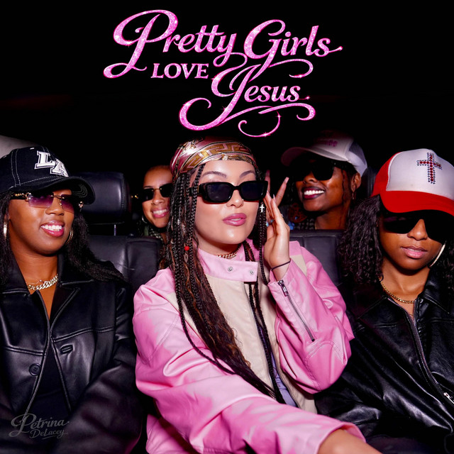 PRETTY GIRLS LOVE JESUS cover art